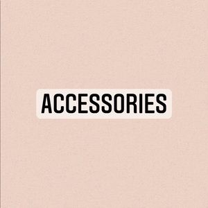 Accessories!
